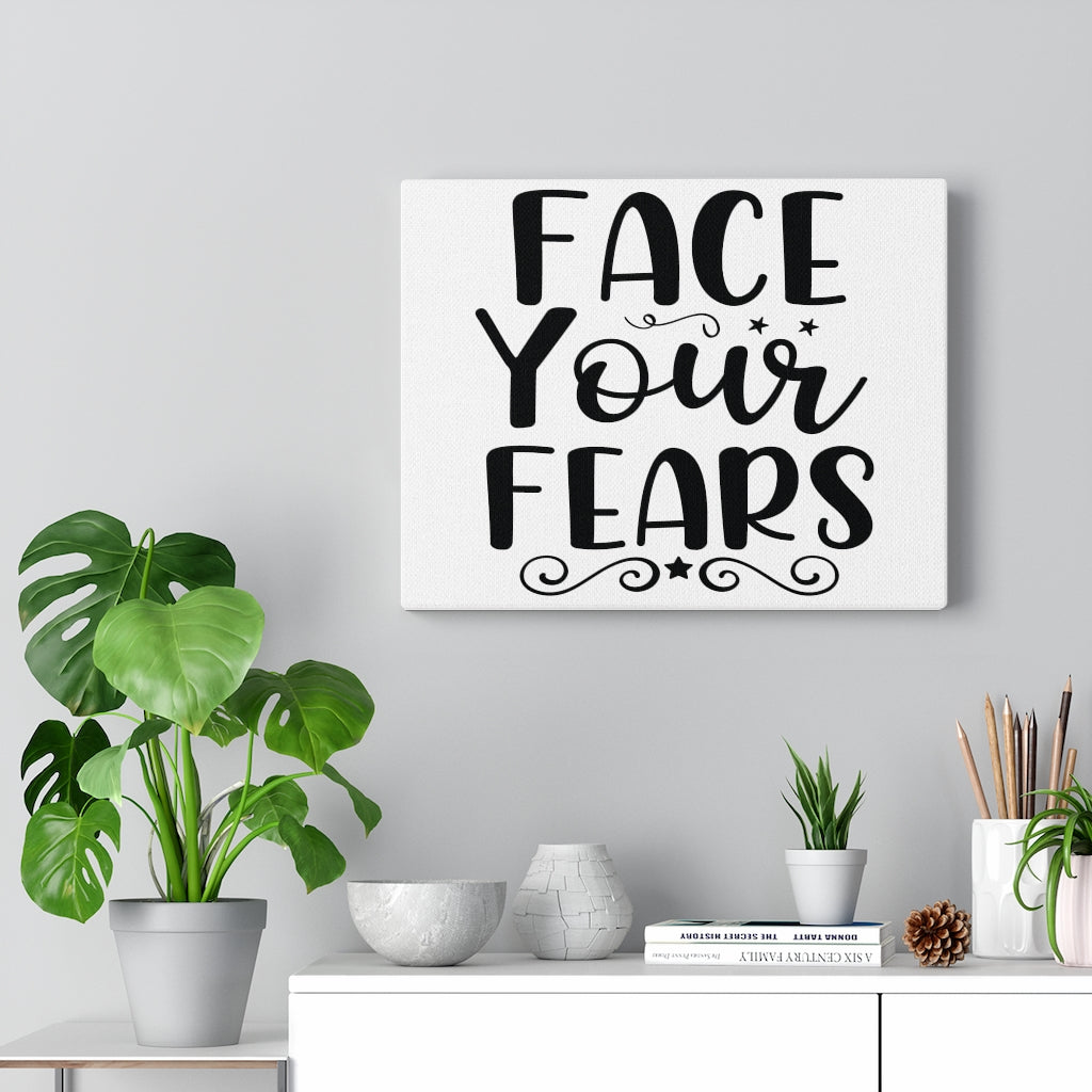 Scripture Walls Inspirational Wall Art Face Your Fears Plain Wall Art Motivation Wall Decor for Home Office Gym Inspiring Success Quote Print Ready to Hang Unframed-Express Your Love Gifts