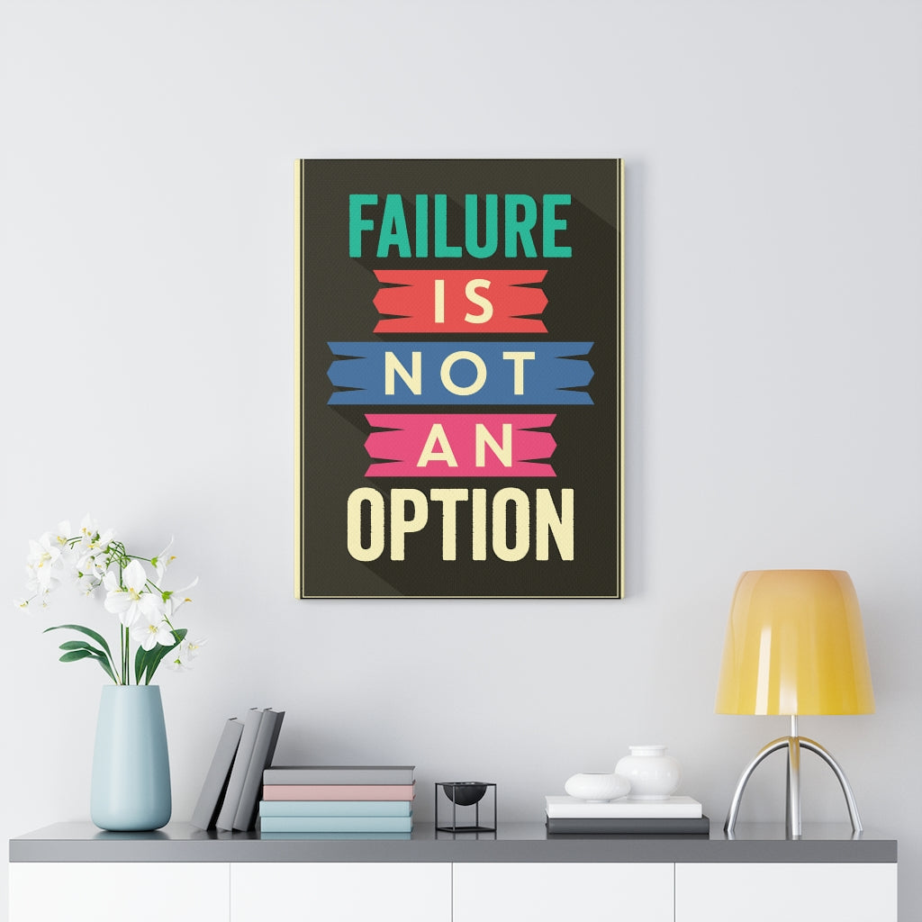Scripture Walls Inspirational Wall Art Failure Is Not An Option Wall Art Motivational Motto Inspiring Prints Artwork Decor Ready to Hang Unframed-Express Your Love Gifts