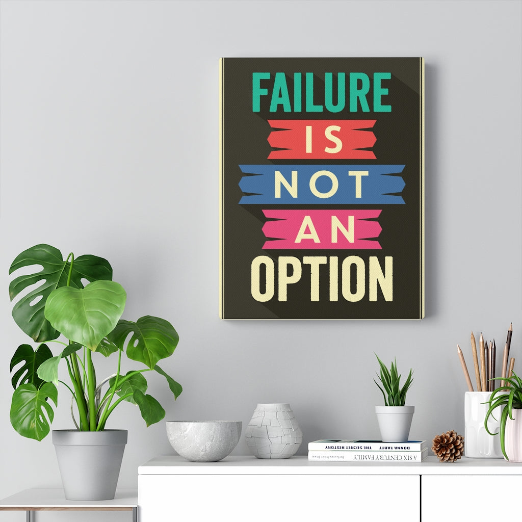 Scripture Walls Inspirational Wall Art Failure Is Not An Option Wall Art Motivational Motto Inspiring Prints Artwork Decor Ready to Hang Unframed-Express Your Love Gifts