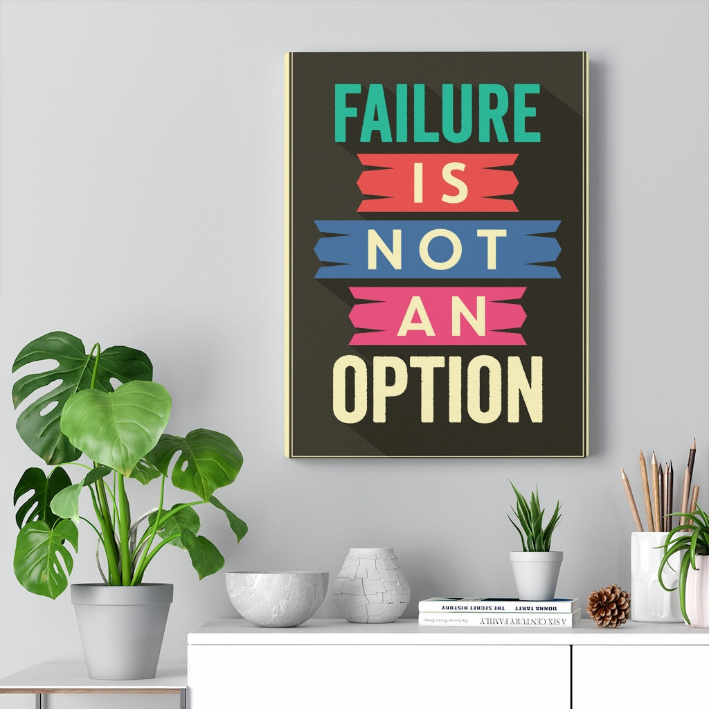 Scripture Walls Inspirational Wall Art Failure Is Not An Option Wall Art Motivational Motto Inspiring Prints Artwork Decor Ready to Hang Unframed-Express Your Love Gifts