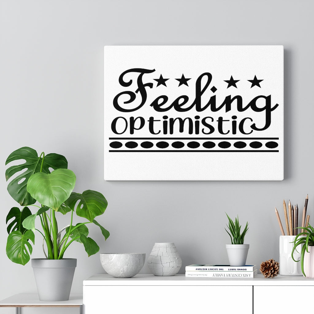Scripture Walls Inspirational Wall Art Feeling Optimistic Wall Art Motivation Wall Decor for Home Office Gym Inspiring Success Quote Print Ready to Hang Unframed-Express Your Love Gifts