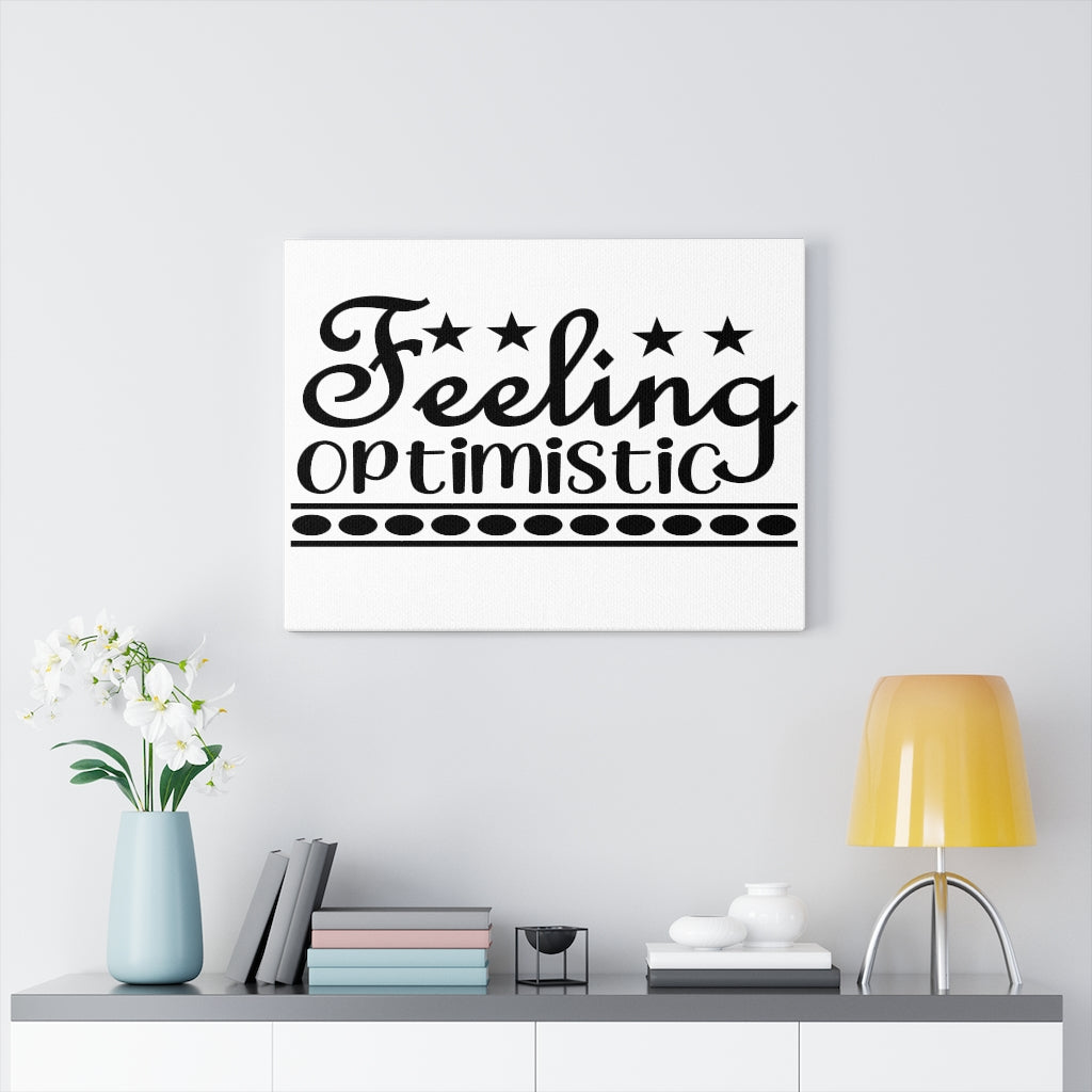 Scripture Walls Inspirational Wall Art Feeling Optimistic Wall Art Motivation Wall Decor for Home Office Gym Inspiring Success Quote Print Ready to Hang Unframed-Express Your Love Gifts