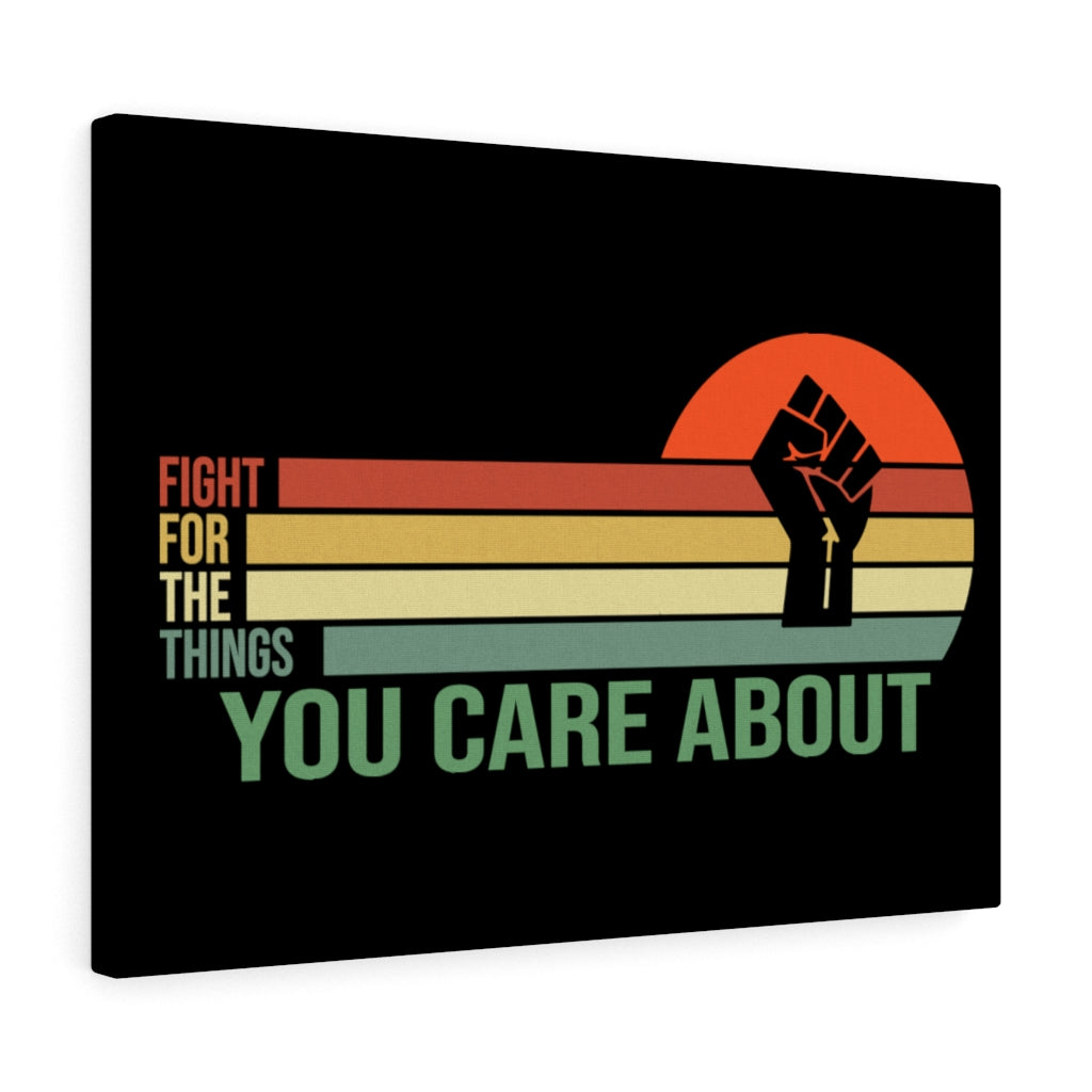 Scripture Walls Inspirational Wall Art Fight For The Things You CAre About Wall Art Motivational Motto Inspiring Prints Artwork Decor Ready to Hang Unframed-Express Your Love Gifts