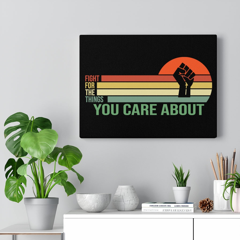 Scripture Walls Inspirational Wall Art Fight For The Things You CAre About Wall Art Motivational Motto Inspiring Prints Artwork Decor Ready to Hang Unframed-Express Your Love Gifts