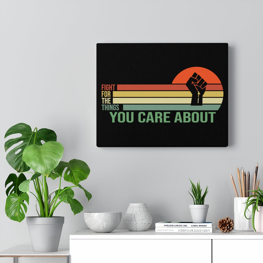 Scripture Walls Inspirational Wall Art Fight For The Things You CAre About Wall Art Motivational Motto Inspiring Prints Artwork Decor Ready to Hang Unframed-Express Your Love Gifts