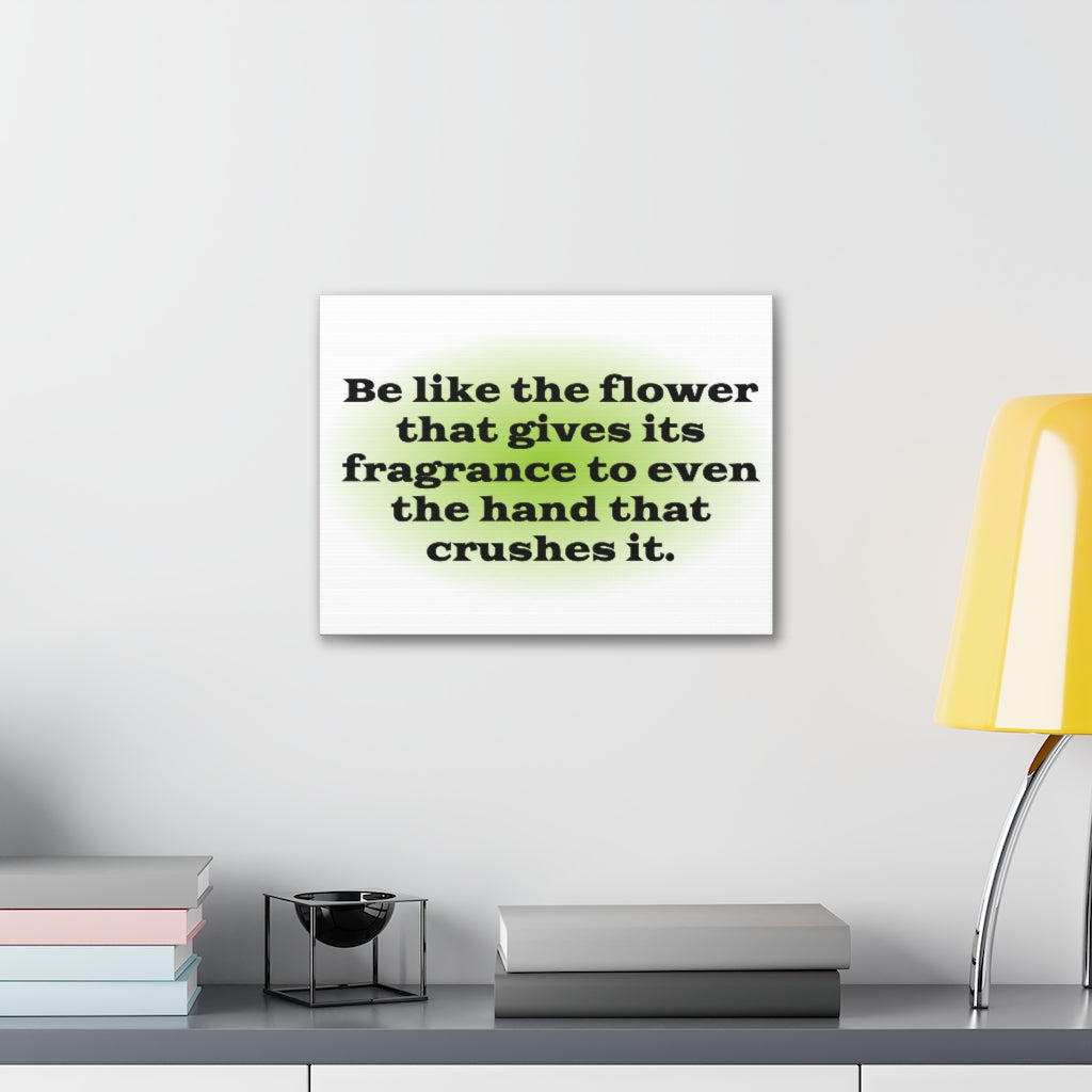 Scripture Walls Inspirational Wall Art Flower Gives Fragrance Motivation Wall Decor for Home Office Gym Inspiring Success Quote Print Ready to Hang Unframed-Express Your Love Gifts