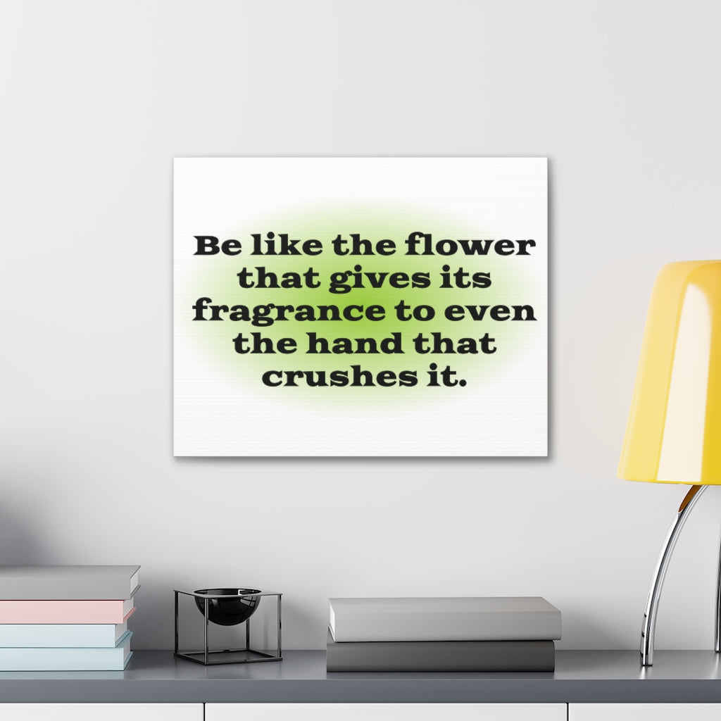 Scripture Walls Inspirational Wall Art Flower Gives Fragrance Motivation Wall Decor for Home Office Gym Inspiring Success Quote Print Ready to Hang Unframed-Express Your Love Gifts