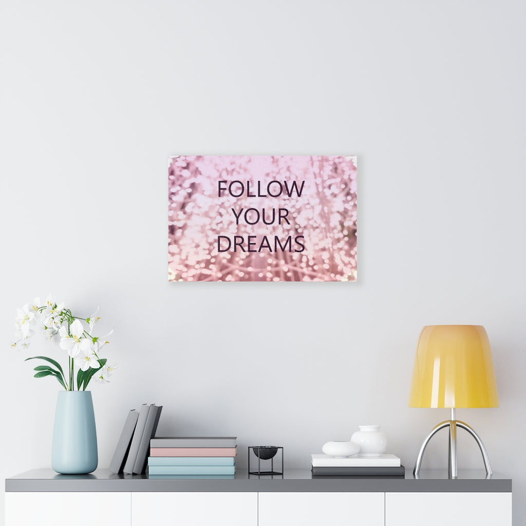 Scripture Walls Inspirational Wall Art Follow Your Dream's Motivational Print Ready to Hang Artwork Unframed-Express Your Love Gifts