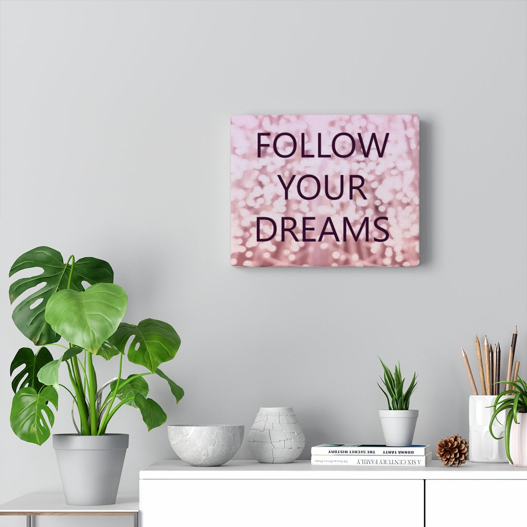 Scripture Walls Inspirational Wall Art Follow Your Dream's Motivational Print Ready to Hang Artwork Unframed-Express Your Love Gifts