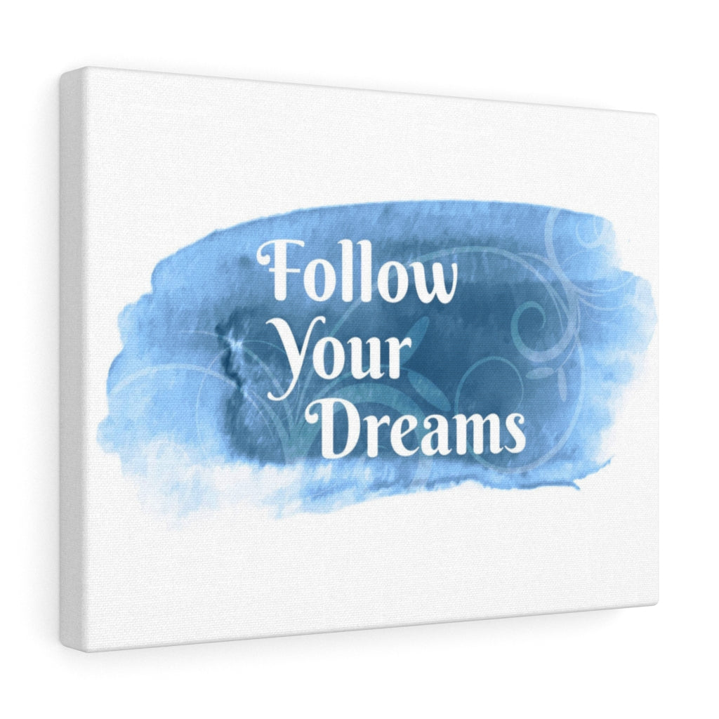 Scripture Walls Inspirational Wall Art Follow Your Dreams Blue Wall Art Motivational Motto Inspiring Prints Artwork Decor Ready to Hang Unframed-Express Your Love Gifts