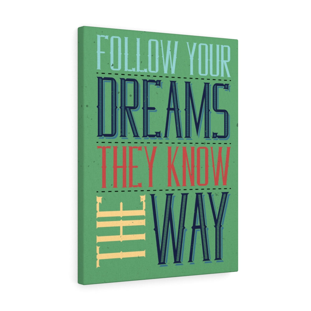 Scripture Walls Inspirational Wall Art Follow Your Dreams Green Wall Art Motivational Motto Inspiring Prints Artwork Decor Ready to Hang Unframed-Express Your Love Gifts