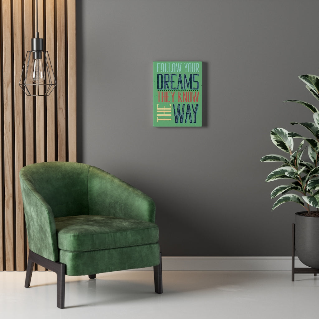 Scripture Walls Inspirational Wall Art Follow Your Dreams Green Wall Art Motivational Motto Inspiring Prints Artwork Decor Ready to Hang Unframed-Express Your Love Gifts