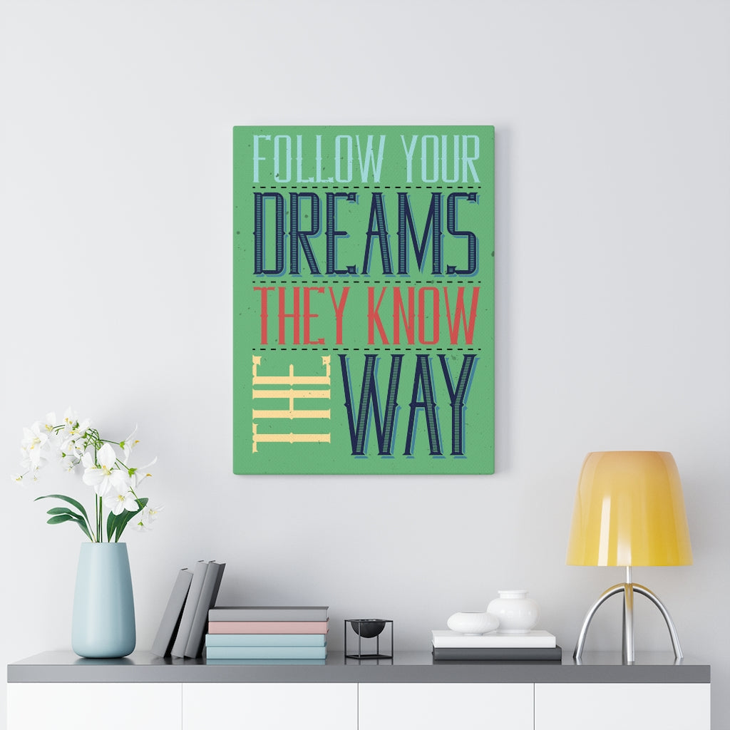 Scripture Walls Inspirational Wall Art Follow Your Dreams Green Wall Art Motivational Motto Inspiring Prints Artwork Decor Ready to Hang Unframed-Express Your Love Gifts