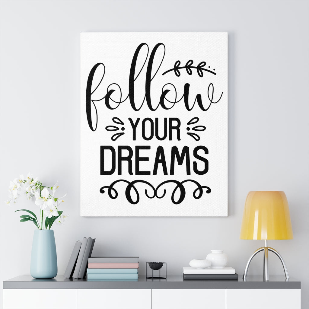 Scripture Walls Inspirational Wall Art Follow Your Dreams Wall Art Motivation Wall Decor for Home Office Gym Inspiring Success Quote Print Ready to Hang Unframed-Express Your Love Gifts