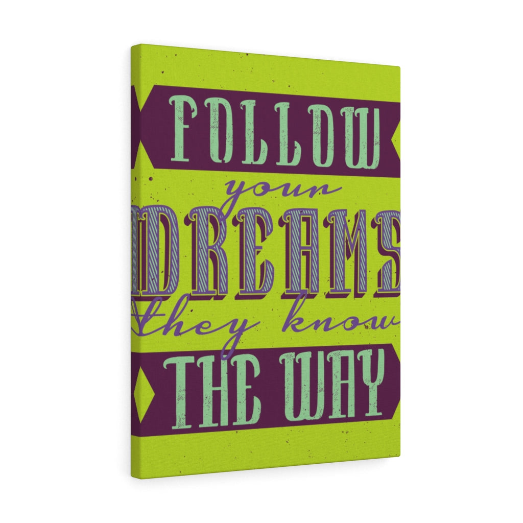 Scripture Walls Inspirational Wall Art Follow Your Dreams Wall Art Motivational Motto Inspiring Prints Artwork Decor Ready to Hang Unframed-Express Your Love Gifts