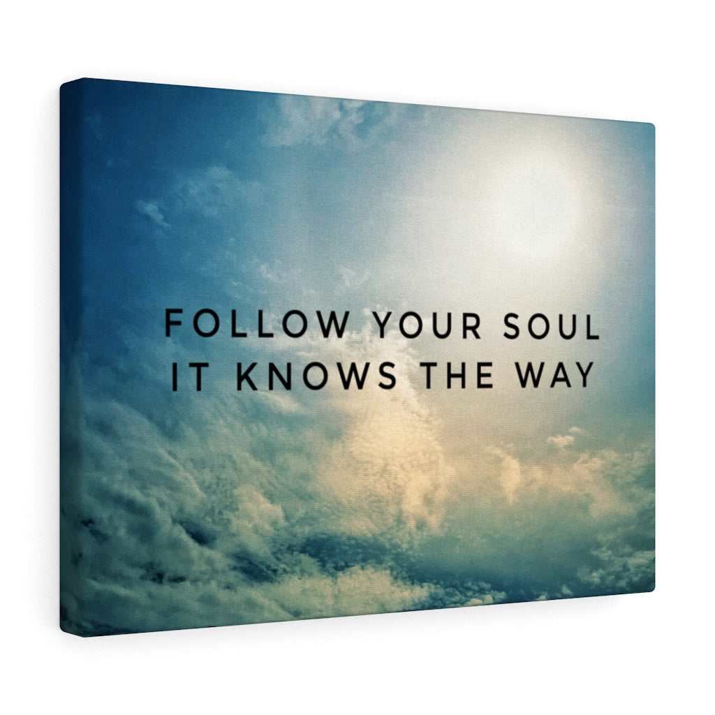 Scripture Walls Inspirational Wall Art Follow Your Soul Motivational Print Ready to Hang Artwork Unframed-Express Your Love Gifts