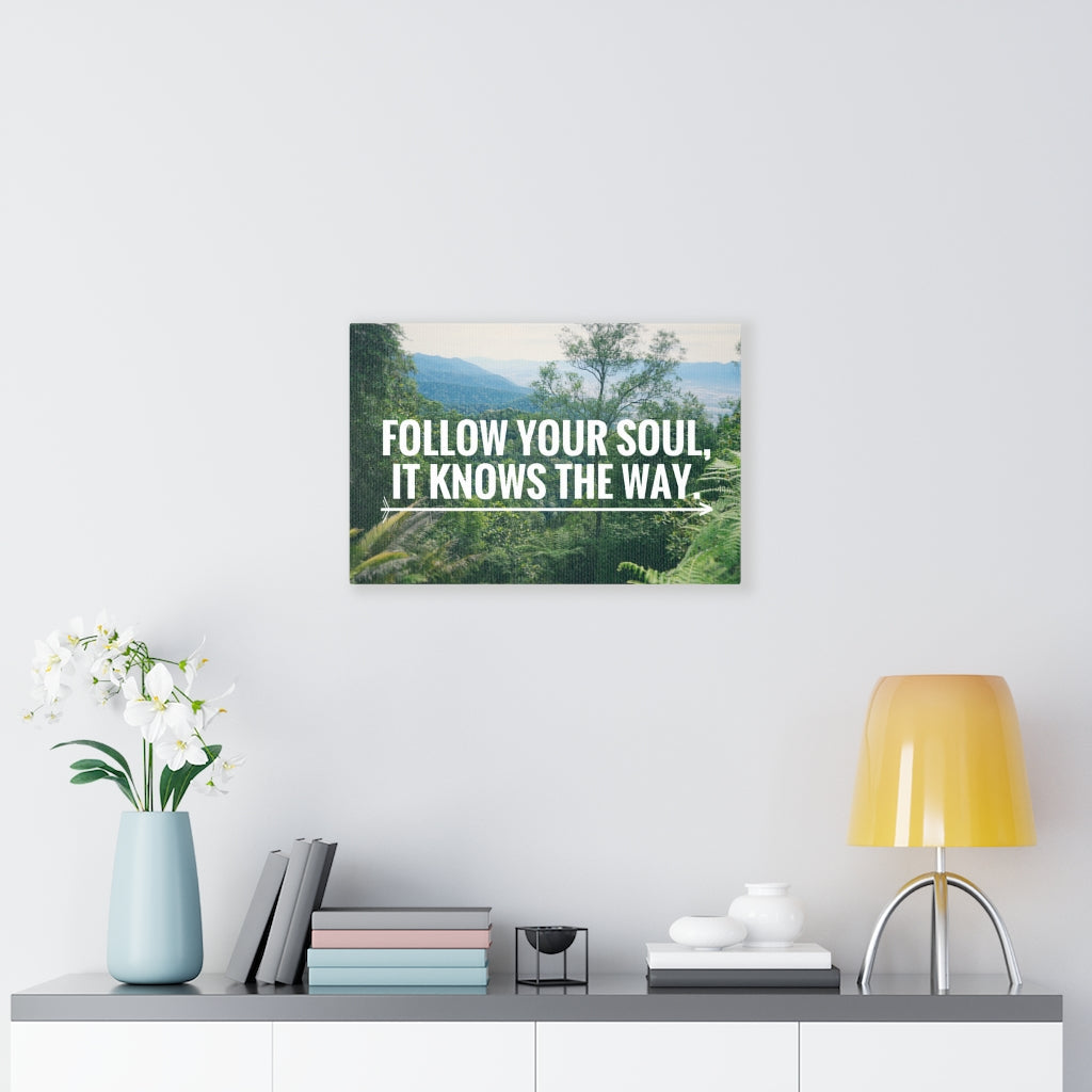 Scripture Walls Inspirational Wall Art Follow Your Soul Motivational Print Ready to Hang Artwork Unframed-Express Your Love Gifts
