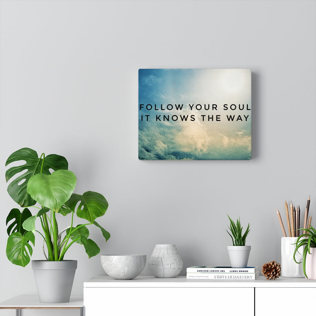 Scripture Walls Inspirational Wall Art Follow Your Soul Motivational Print Ready to Hang Artwork Unframed-Express Your Love Gifts