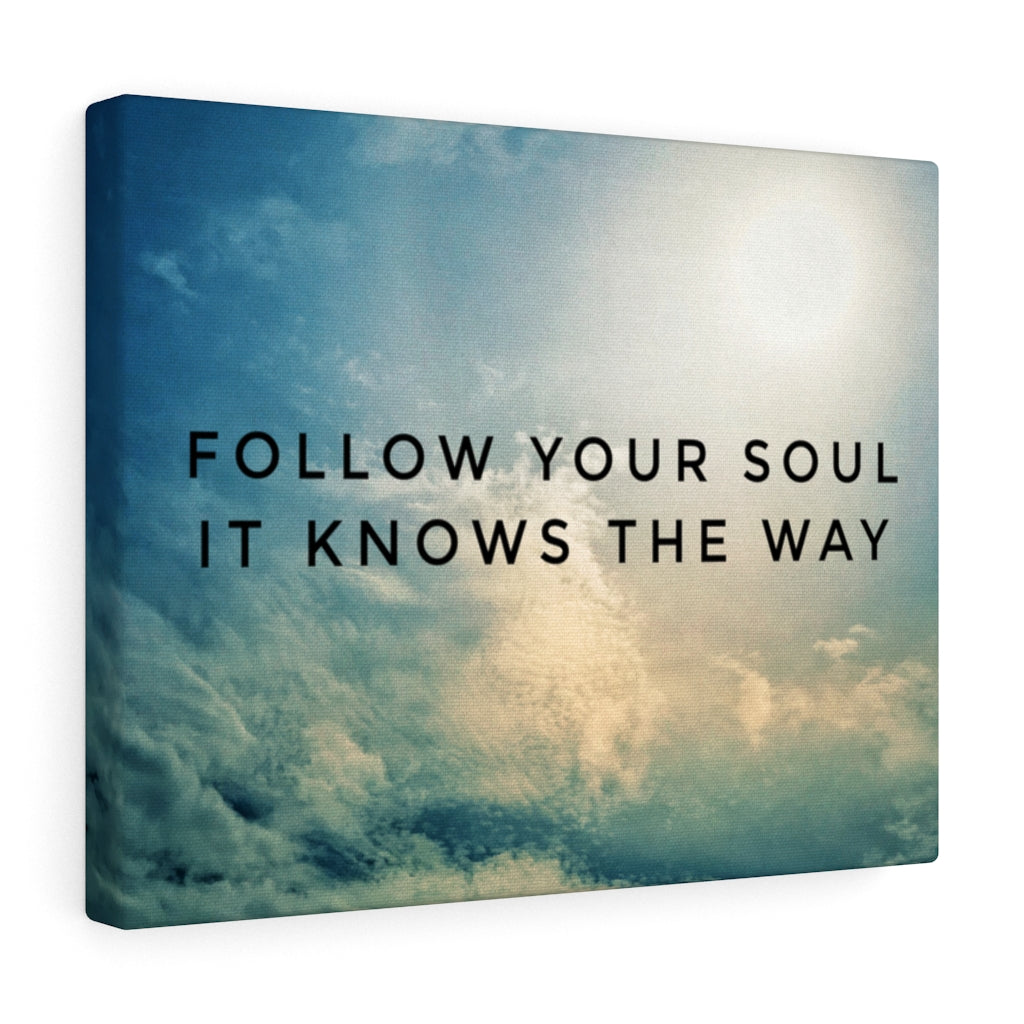 Scripture Walls Inspirational Wall Art Follow Your Soul Motivational Print Ready to Hang Artwork Unframed-Express Your Love Gifts