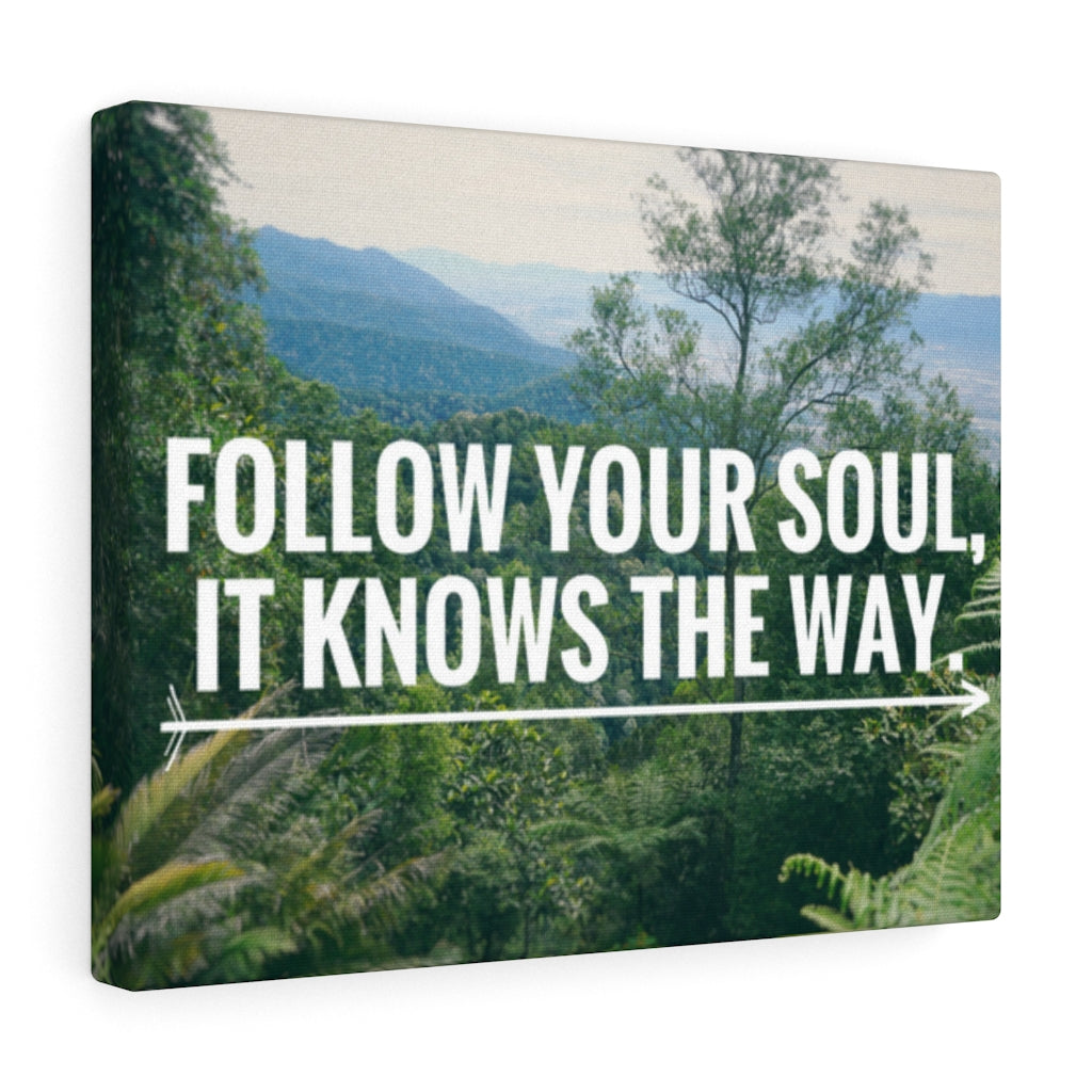 Scripture Walls Inspirational Wall Art Follow Your Soul Motivational Print Ready to Hang Artwork Unframed-Express Your Love Gifts