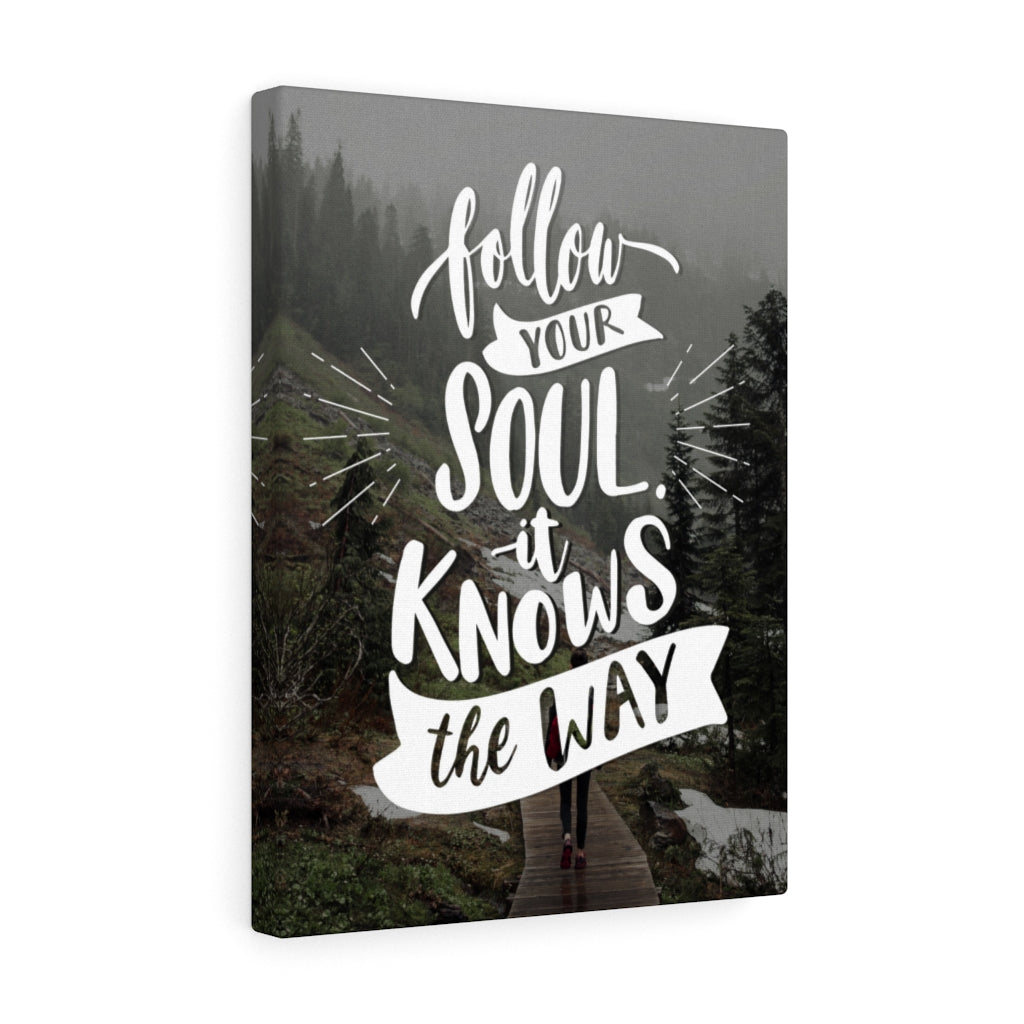 Scripture Walls Inspirational Wall Art Follow Your Soul Wall Art Motivational Motto Inspiring Prints Artwork Decor Ready to Hang Unframed-Express Your Love Gifts