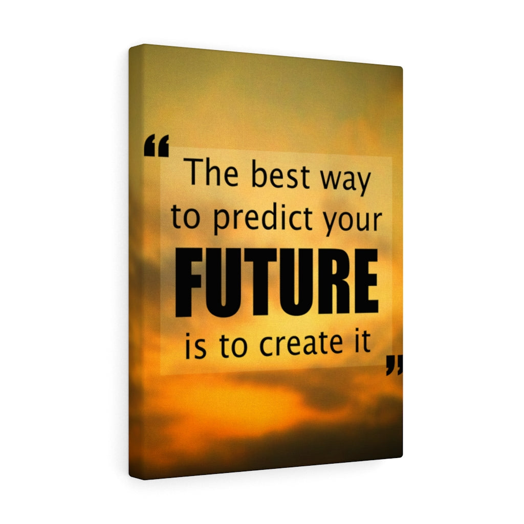 Scripture Walls Inspirational Wall Art Future Is To Create It Motivational Print Ready to Hang Artwork Unframed-Express Your Love Gifts