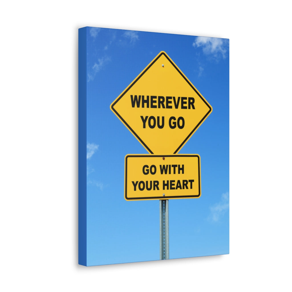 Scripture Walls Inspirational Wall Art Go With Your Heart Motivation Wall Decor for Home Office Gym Inspiring Success Quote Print Ready to Hang Unframed-Express Your Love Gifts