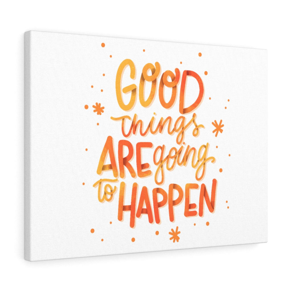 Scripture Walls Inspirational Wall Art Good Things Are Going To Happen Plain Wall Art Motivational Motto Inspiring Prints Artwork Decor Ready to Hang Unframed-Express Your Love Gifts