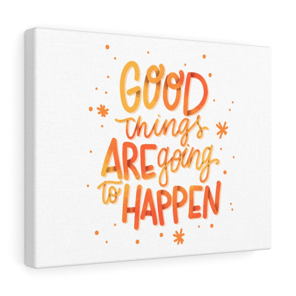 Scripture Walls Inspirational Wall Art Good Things Are Going To Happen Plain Wall Art Motivational Motto Inspiring Prints Artwork Decor Ready to Hang Unframed-Express Your Love Gifts