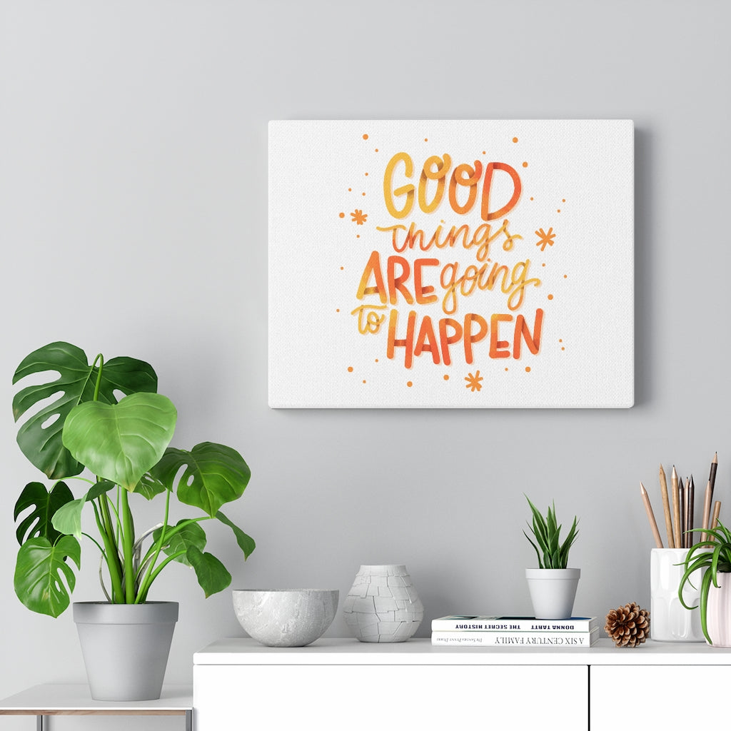 Scripture Walls Inspirational Wall Art Good Things Are Going To Happen Plain Wall Art Motivational Motto Inspiring Prints Artwork Decor Ready to Hang Unframed-Express Your Love Gifts