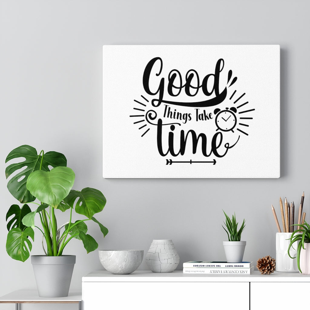 Scripture Walls Inspirational Wall Art Good Things Take Time Wall Art Motivational Motto Inspiring Prints Artwork Decor Ready to Hang Unframed-Express Your Love Gifts