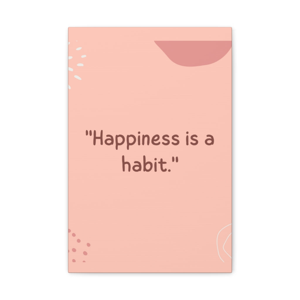 Scripture Walls Inspirational Wall Art Happiness Is A Habit Motivation Wall Decor for Home Office Gym Inspiring Success Quote Print Ready to Hang Unframed-Express Your Love Gifts