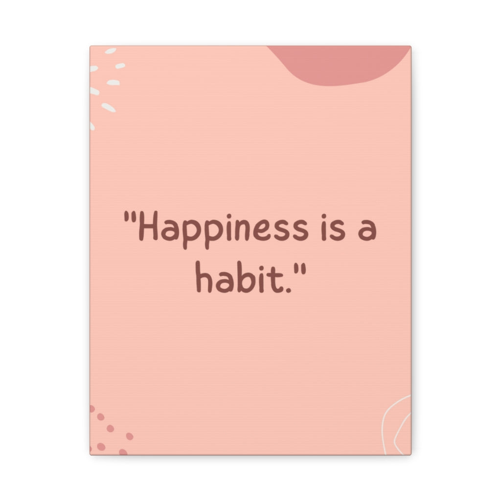 Scripture Walls Inspirational Wall Art Happiness Is A Habit Motivation Wall Decor for Home Office Gym Inspiring Success Quote Print Ready to Hang Unframed-Express Your Love Gifts