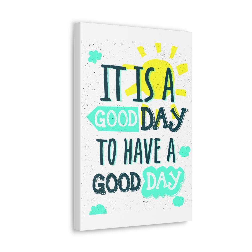 Scripture Walls Inspirational Wall Art Have A Good Day Motivation Wall Decor for Home Office Gym Inspiring Success Quote Print Ready to Hang Unframed-Express Your Love Gifts