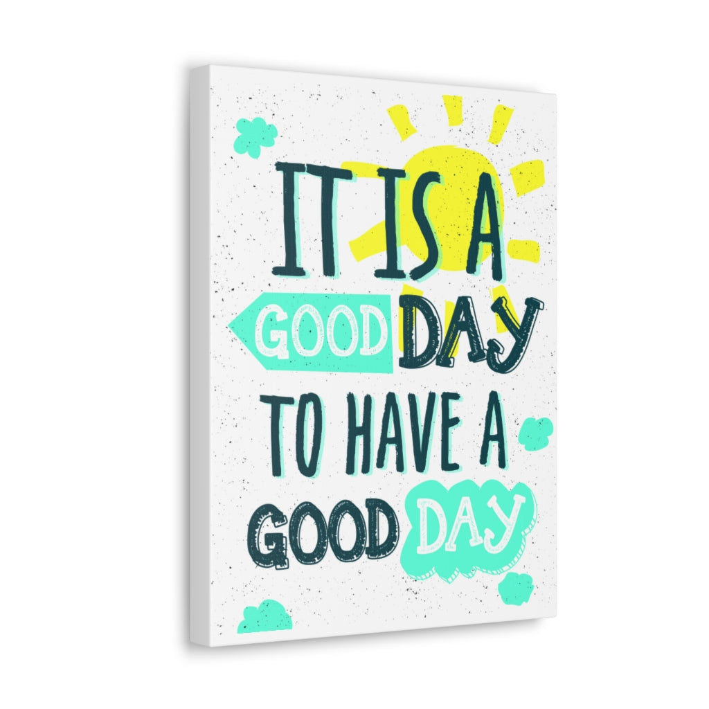 Scripture Walls Inspirational Wall Art Have A Good Day Motivation Wall Decor for Home Office Gym Inspiring Success Quote Print Ready to Hang Unframed-Express Your Love Gifts