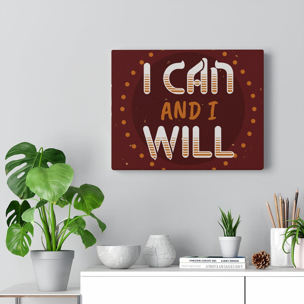 Scripture Walls Inspirational Wall Art I Can And I Will Wall Art Motivational Motto Inspiring Prints Artwork Decor Ready to Hang Unframed-Express Your Love Gifts