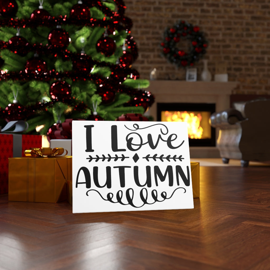 Scripture Walls Inspirational Wall Art I Love Autumn Plain Wall Art Motivation Wall Decor for Home Office Gym Inspiring Success Quote Print Ready to Hang Unframed-Express Your Love Gifts