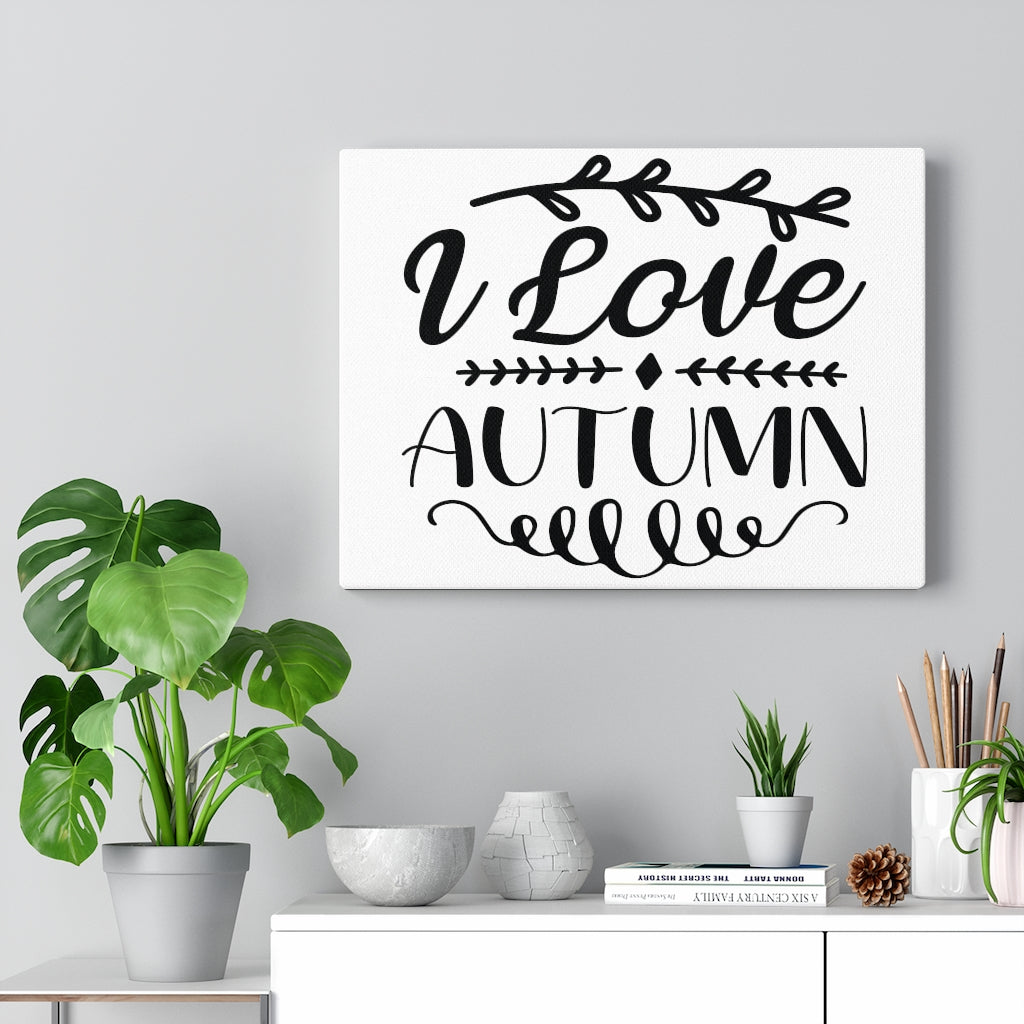 Scripture Walls Inspirational Wall Art I Love Autumn Wall Art Motivation Wall Decor for Home Office Gym Inspiring Success Quote Print Ready to Hang Unframed-Express Your Love Gifts