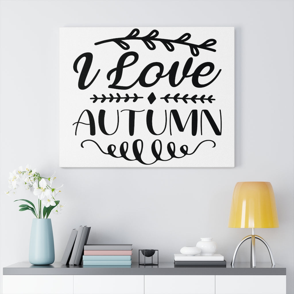Scripture Walls Inspirational Wall Art I Love Autumn Wall Art Motivation Wall Decor for Home Office Gym Inspiring Success Quote Print Ready to Hang Unframed-Express Your Love Gifts