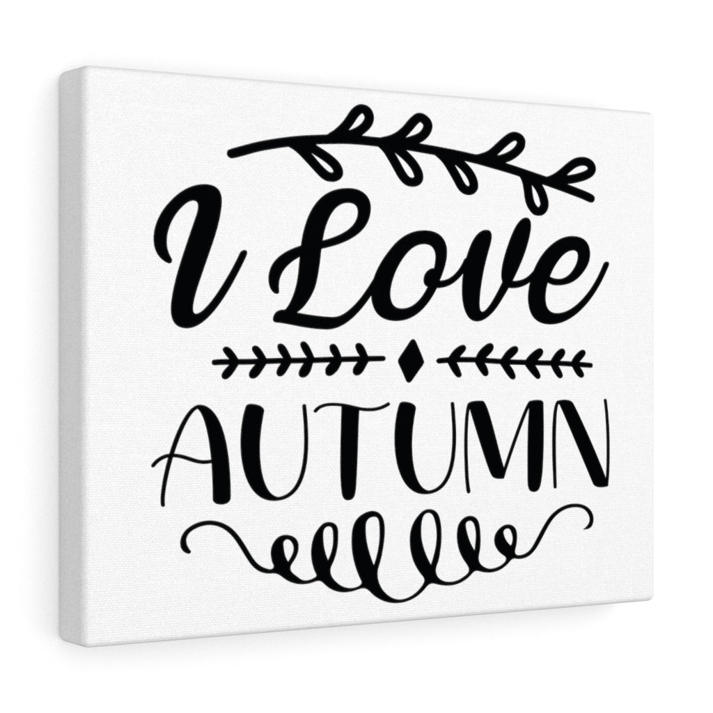 Scripture Walls Inspirational Wall Art I Love Autumn Wall Art Motivation Wall Decor for Home Office Gym Inspiring Success Quote Print Ready to Hang Unframed-Express Your Love Gifts