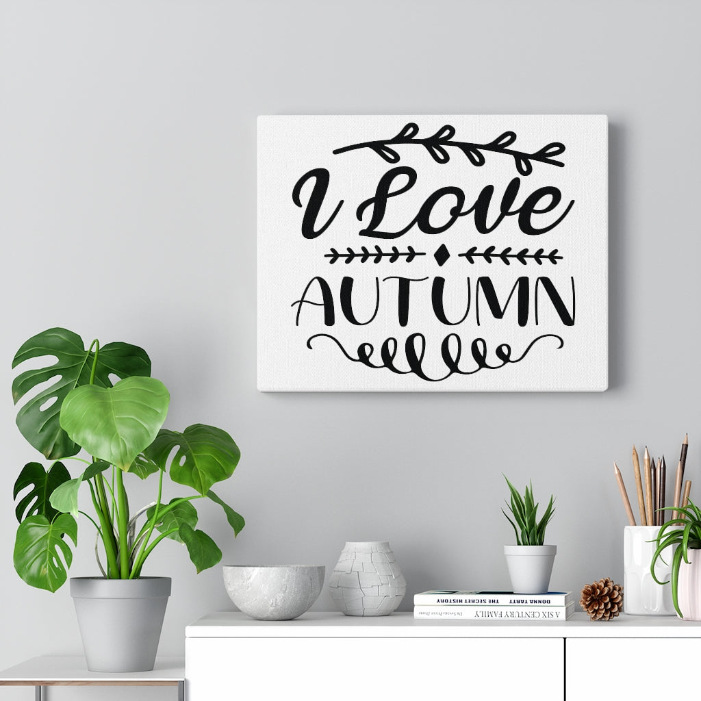 Scripture Walls Inspirational Wall Art I Love Autumn Wall Art Motivation Wall Decor for Home Office Gym Inspiring Success Quote Print Ready to Hang Unframed-Express Your Love Gifts