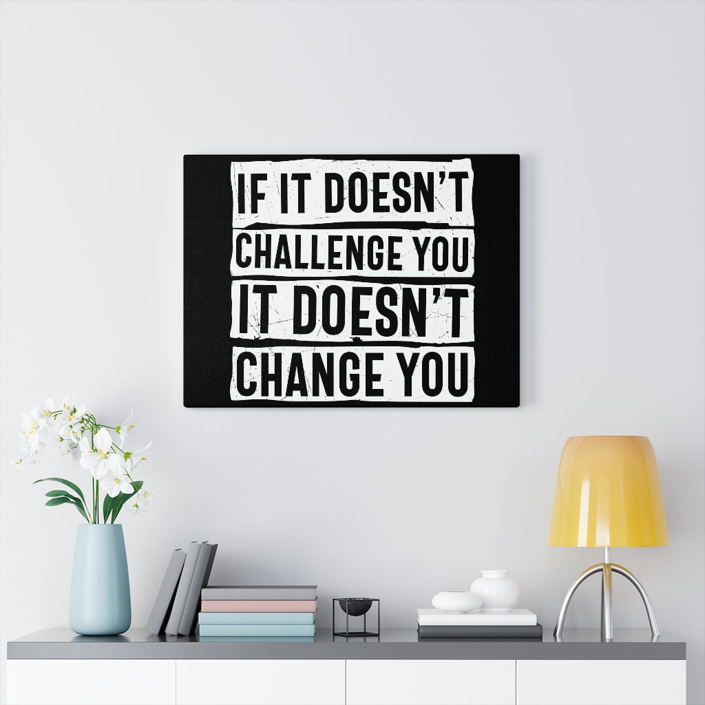 Scripture Walls Inspirational Wall Art If It Doesn't Challenge You Wall Art Motivation Wall Decor for Home Office Gym Inspiring Success Quote Print Ready to Hang Unframed-Express Your Love Gifts