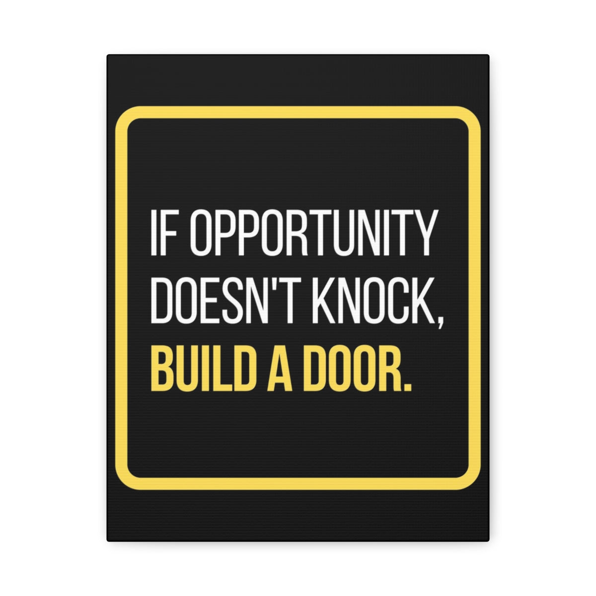 Scripture Walls Inspirational Wall Art If Opportunity Doesn't Knock Build A Door Motivation Wall Decor for Home Office Gym Inspiring Success Quote Print Ready to Hang Unframed-Express Your Love Gifts