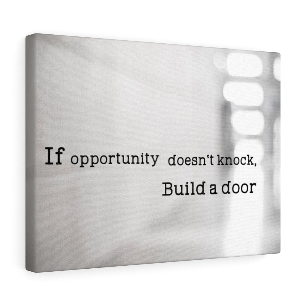 Scripture Walls Inspirational Wall Art If Opportunity Doesn't Knock Motivational Print Ready to Hang Artwork Unframed-Express Your Love Gifts