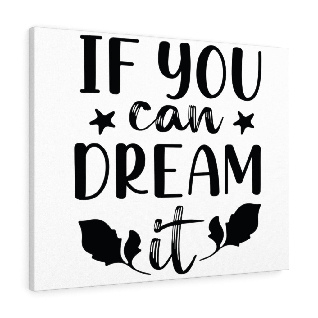 Scripture Walls Inspirational Wall Art If You Can Dream It Plain Wall Art Motivation Wall Decor for Home Office Gym Inspiring Success Quote Print Ready to Hang Unframed-Express Your Love Gifts