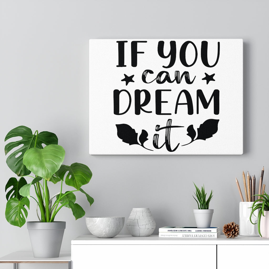 Scripture Walls Inspirational Wall Art If You Can Dream It Plain Wall Art Motivation Wall Decor for Home Office Gym Inspiring Success Quote Print Ready to Hang Unframed-Express Your Love Gifts