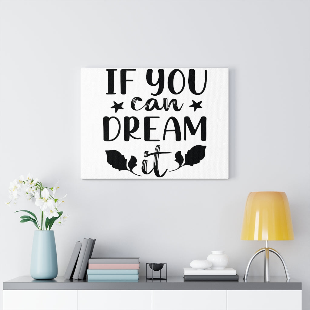 Scripture Walls Inspirational Wall Art If You Can Dream It Plain Wall Art Motivation Wall Decor for Home Office Gym Inspiring Success Quote Print Ready to Hang Unframed-Express Your Love Gifts