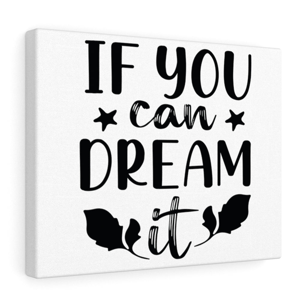 Scripture Walls Inspirational Wall Art If You Can Dream It Plain Wall Art Motivation Wall Decor for Home Office Gym Inspiring Success Quote Print Ready to Hang Unframed-Express Your Love Gifts