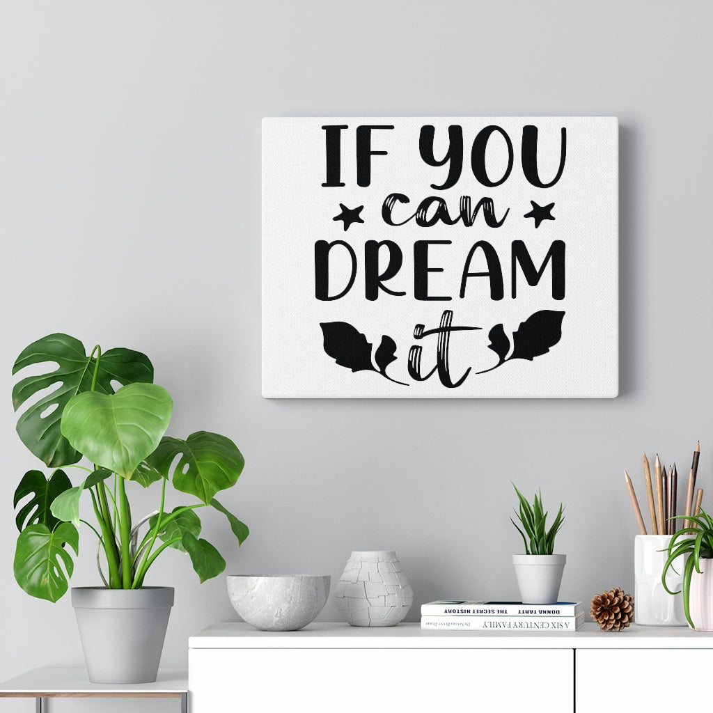 Scripture Walls Inspirational Wall Art If You Can Dream It Plain Wall Art Motivation Wall Decor for Home Office Gym Inspiring Success Quote Print Ready to Hang Unframed-Express Your Love Gifts
