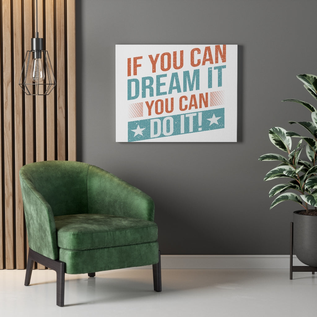 Scripture Walls Inspirational Wall Art If You Can Dream It Wall Art Motivation Wall Decor for Home Office Gym Inspiring Success Quote Print Ready to Hang Unframed-Express Your Love Gifts